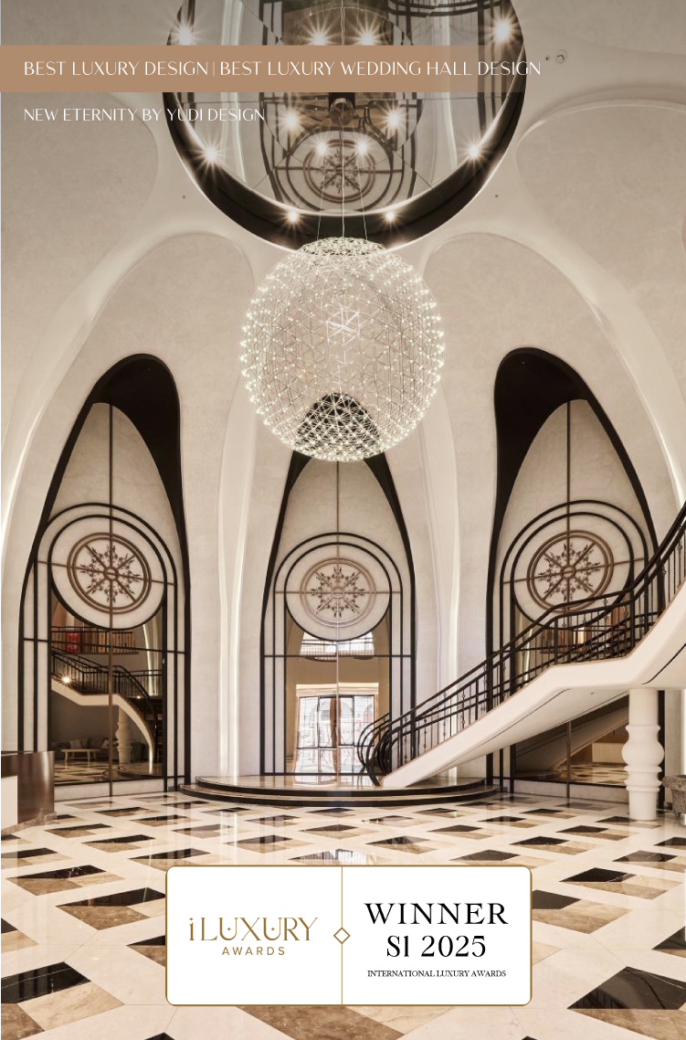 iLuxury Awards 2025 Winner - Best Luxury Design - Best Luxury Wedding Hall - New Eternity by Yudi Design