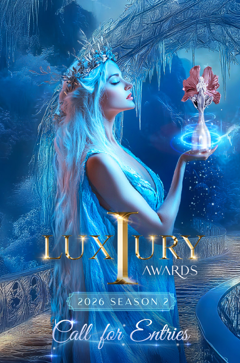 iLuxury Awards 2026 Season 2Call for Entries, International Luxury Awards